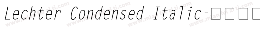 Lechter Condensed Italic字体转换